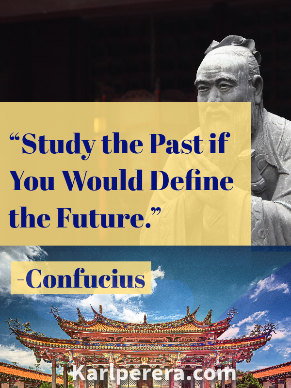 Confucius saying study the past